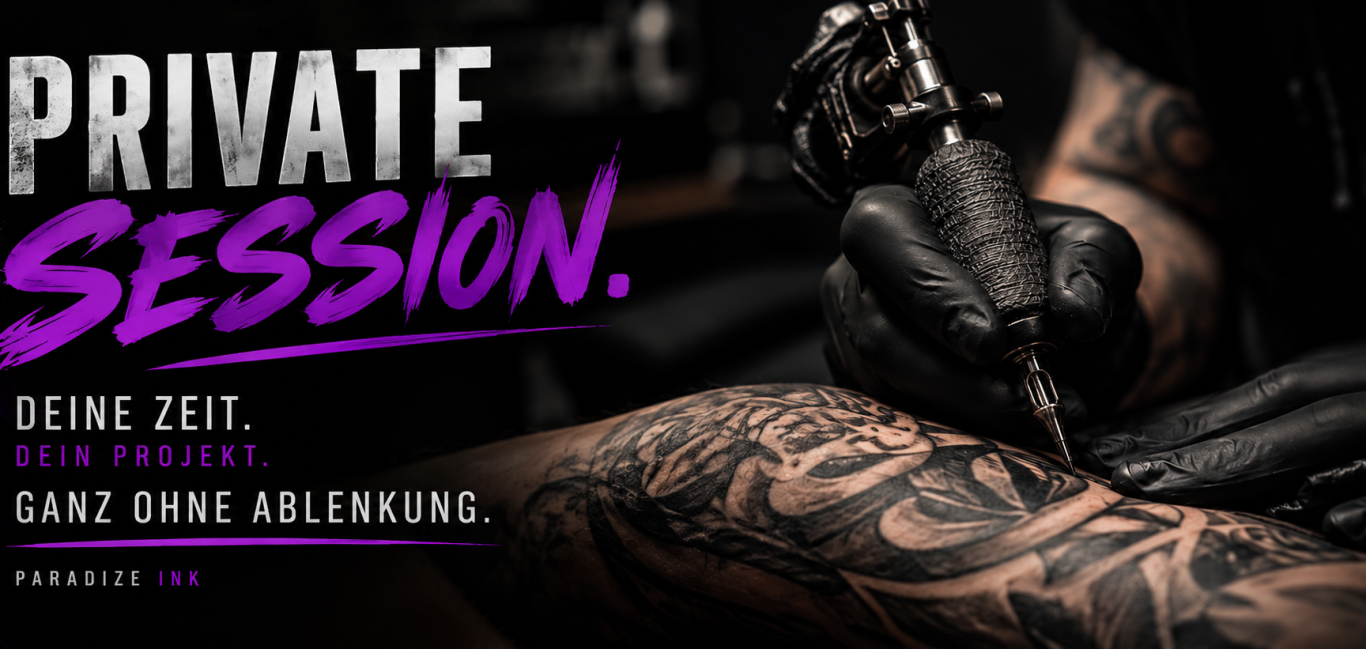 Keine Walk-Ins, nur private Sessions. Private Tattoo-Session - Deine Zeit. Dein Projekt. Keine Ablenkungen.